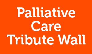 Palliative Care Tribute Wall
